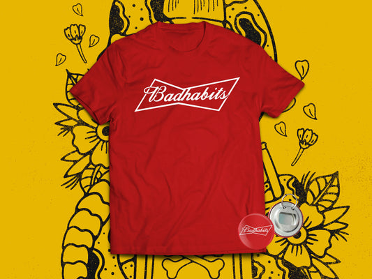 "Bud Habits" Design - Red T-Shirt & Bottle opener